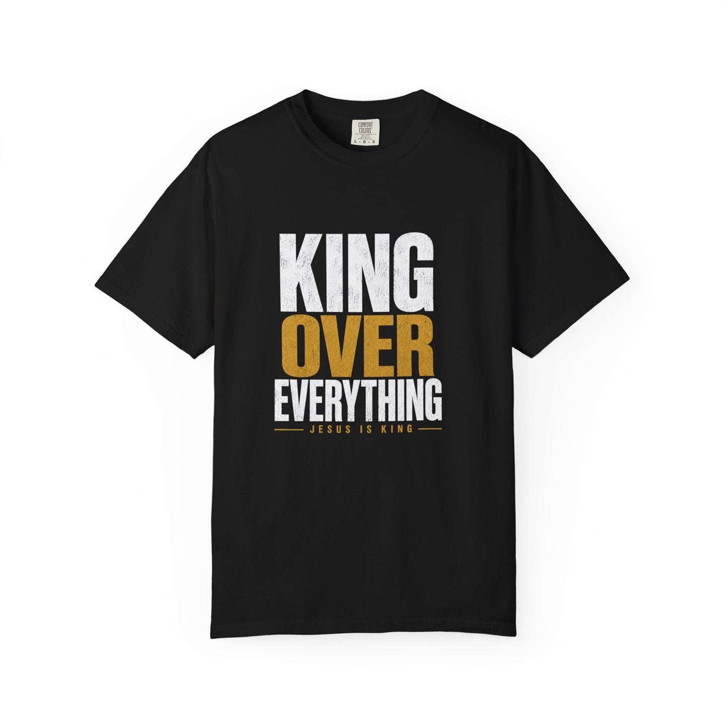 King Over Everything — Men's Tee