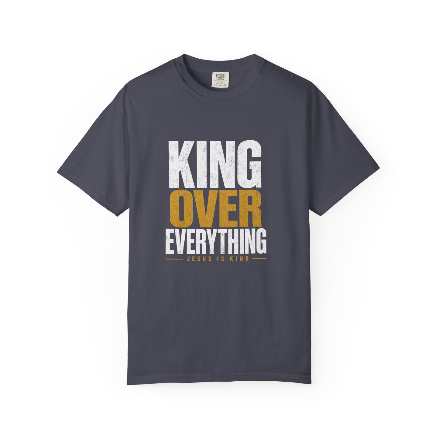 King Over Everything — Men's Tee