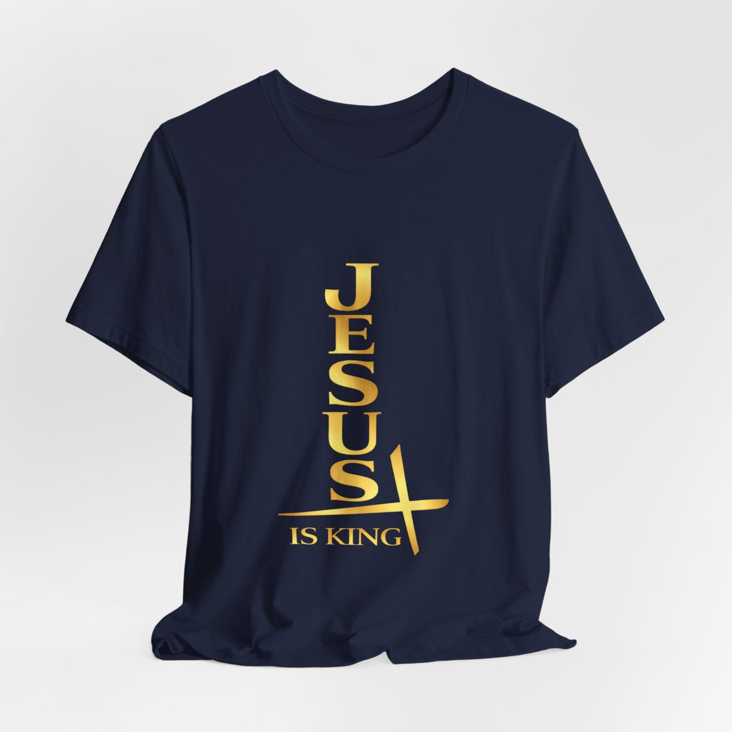 Vertical Reign “Jesus Is King” —Unisex Tee