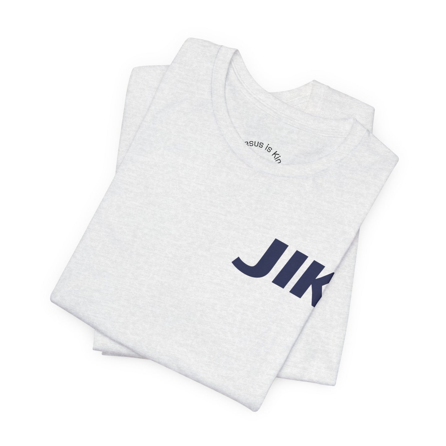 JESUS IS KING -Bold Statement Tee
