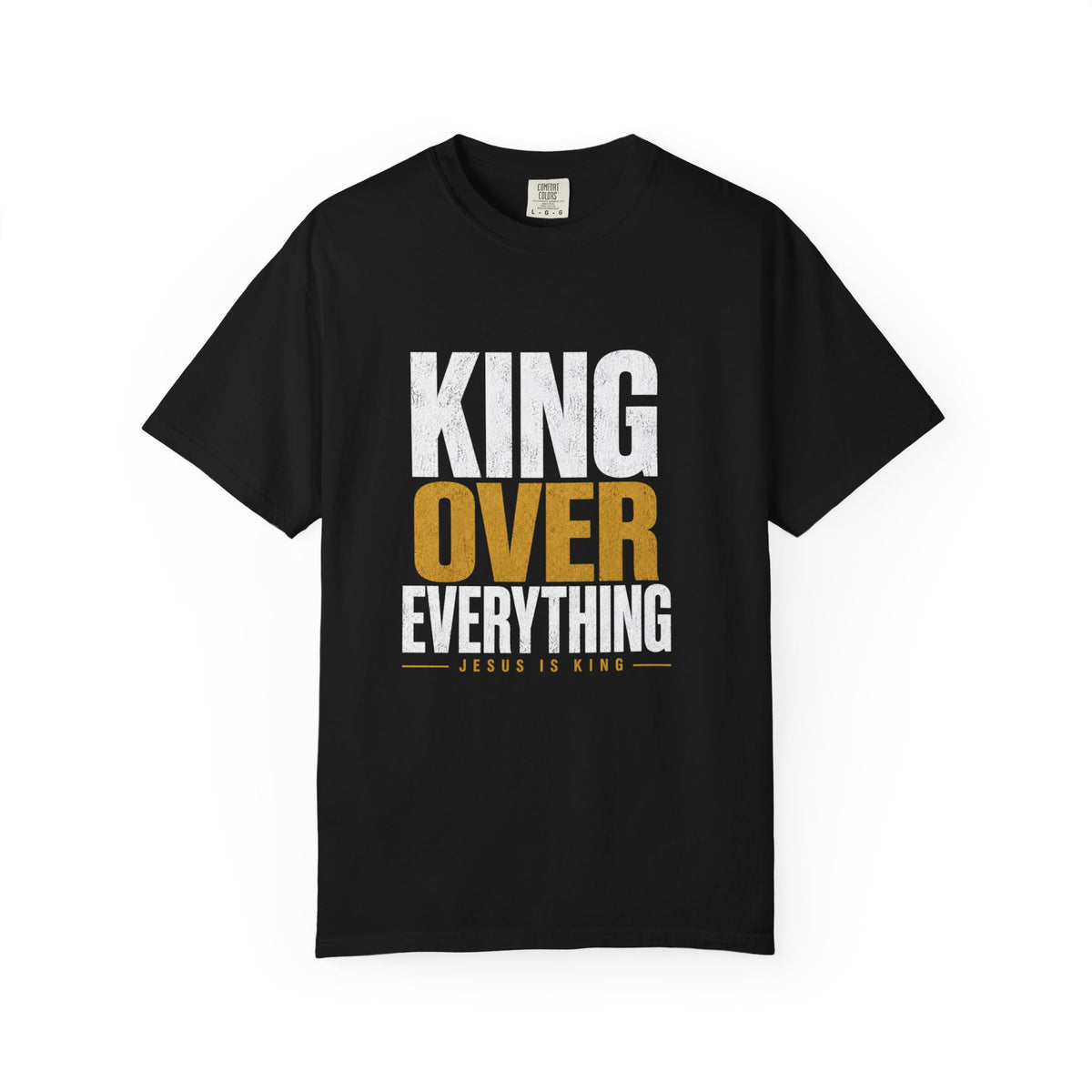 King Over Everything — Men's Tee