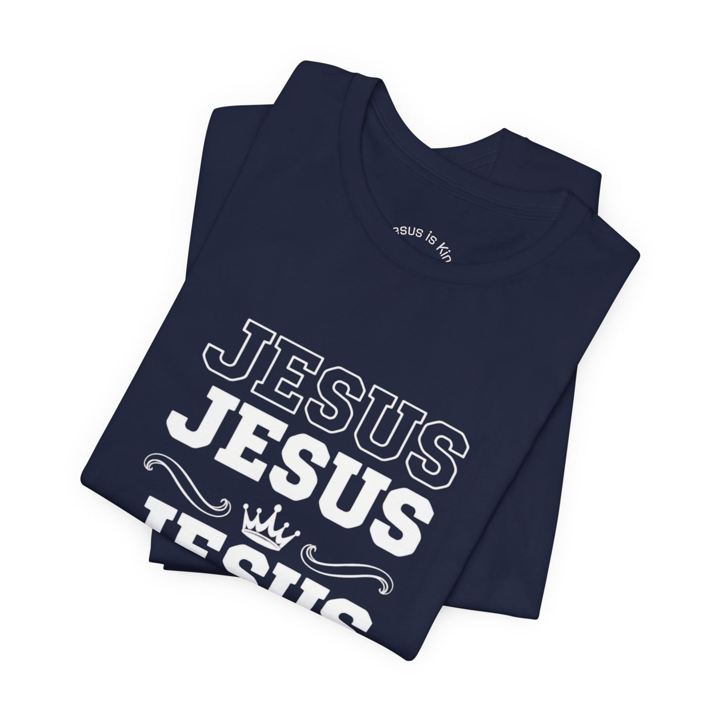 Jesus is King-Echo of His name