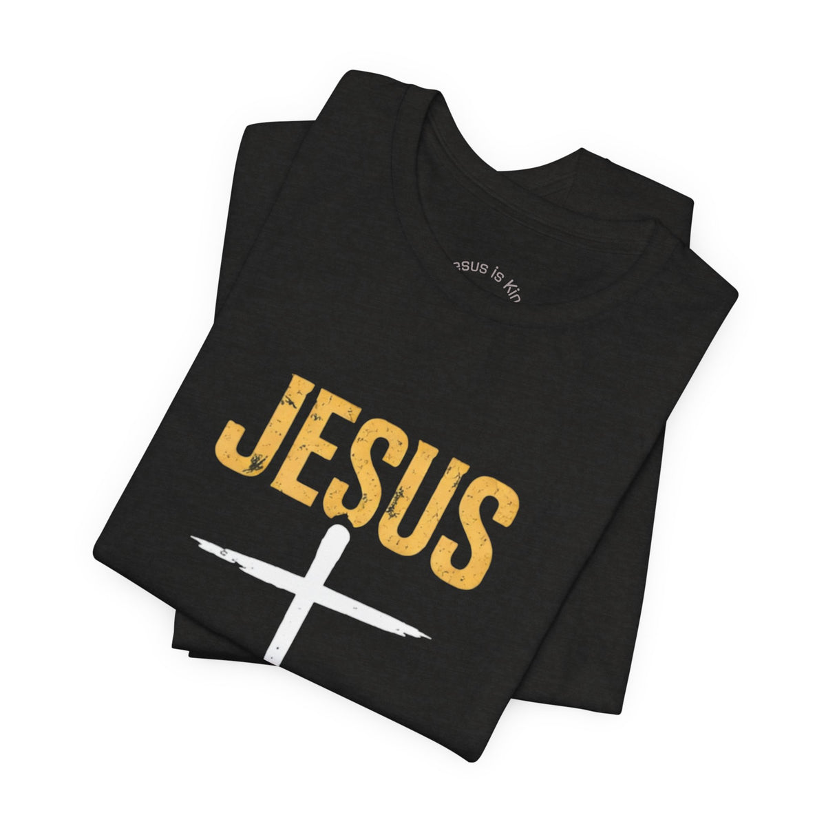 Jesus Is King — Faith Cross Unisex Tee