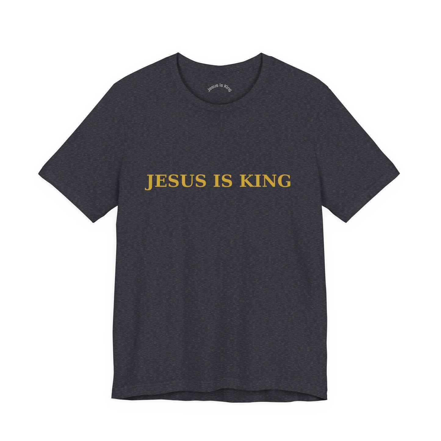 Jesus Is King — Classic Graphic Tee