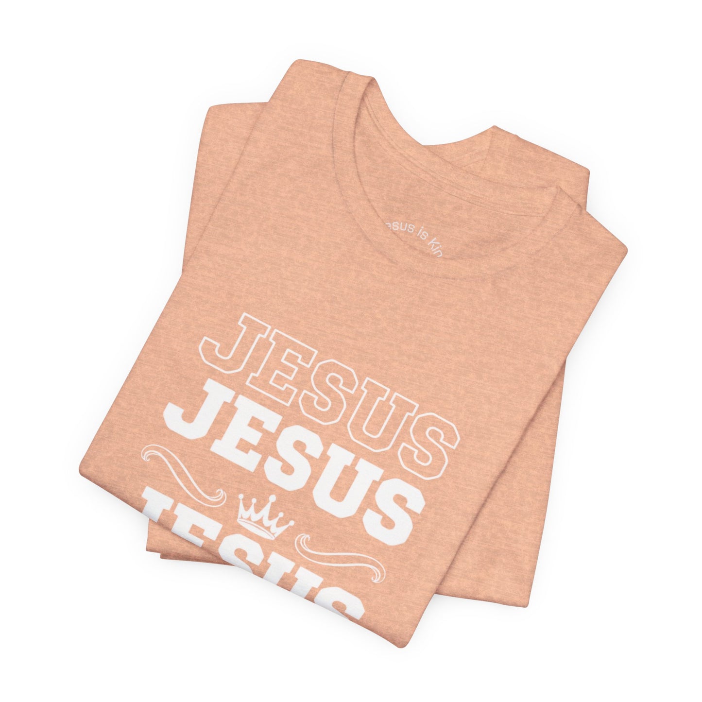 Jesus is King-Echo of His name