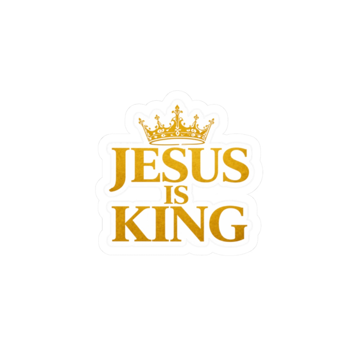 Jesus Is King— Gold Crown Sticker