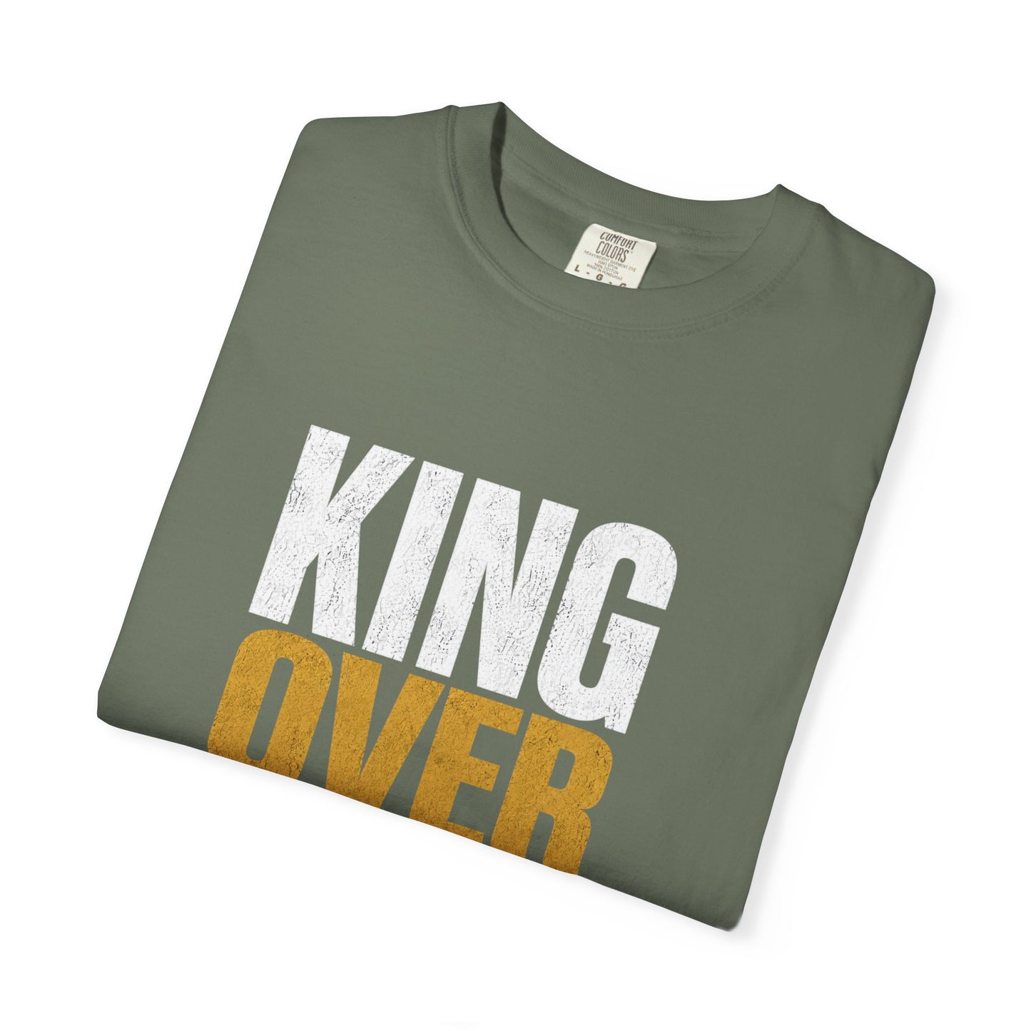King Over Everything — Men's Tee